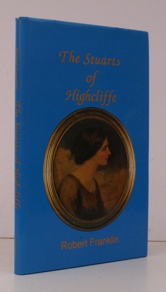 The Stuarts of Highcliffe. NEAR FINE COPY IN UNCLIPPED DUSTWRAPPER