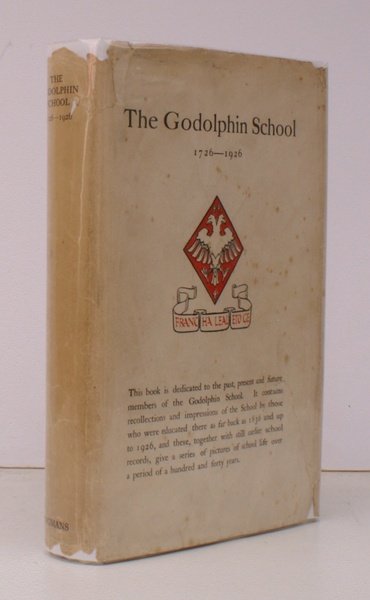 The Godolphin School 1726-1926. BRIGHT, CLEAN COPY IN UNCLIPPED DUSTWRAPPER
