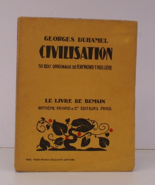 Civilisation 1914-1917. 22 Bois originaux de Raymond Thiolliere. IN PUBLISHER'S …