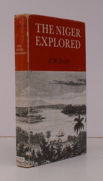 The Niger Explored. NEAR FINE COPY IN UNCLIPPED DUSTWRAPPER