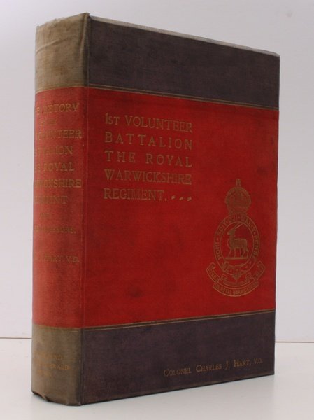The History of the 1st Volunteer Battalion The Royal Warwickshire …