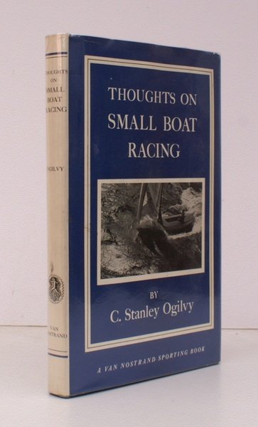 Thoughts on Small Boat Racing. NEAR FINE COPY IN UNCLIPPED …