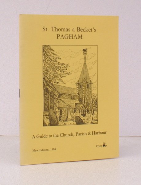 St. Thomas a Becket's, Pagham. A Guide to the Church, …