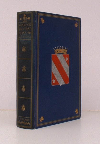 Napoleon. The First Phase. Some Chapters on the Boyhood and …