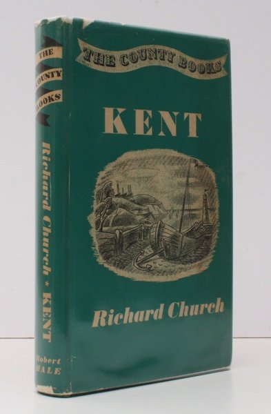 The County Books. Kent. NEAR FINE COPY IN UNCLIPPED DUSTWRAPPER