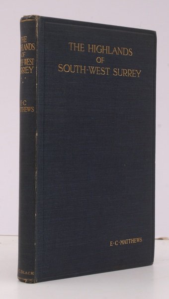 The Highlands of South-West Surrey. A Geographical Study in Sand …