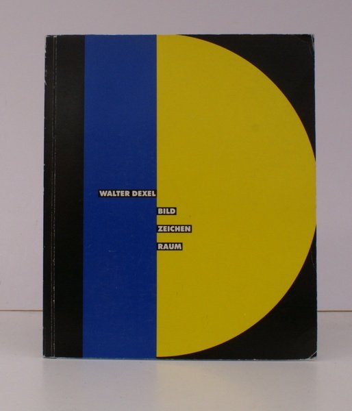 Walter Dexel. Bild. Zeichen. Raum. Kunsthalle Bremen. 11 November 1990 …
