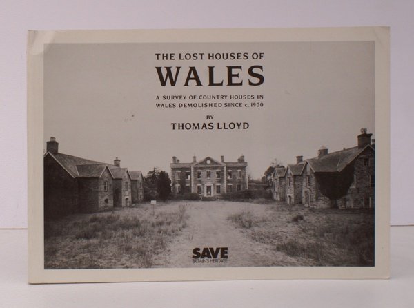 The Lost Houses of Wales. A Survey of Country Houses …