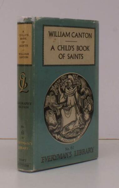 A Child's Book of Saints. [Introduction by Ernest Rhys]. BRIGHT, …