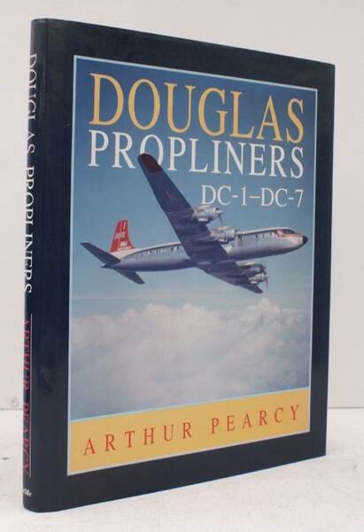 Douglas Propliners DC-1-DC-7. FINE COPY IN UNCLIPPED DUSTWRAPPER