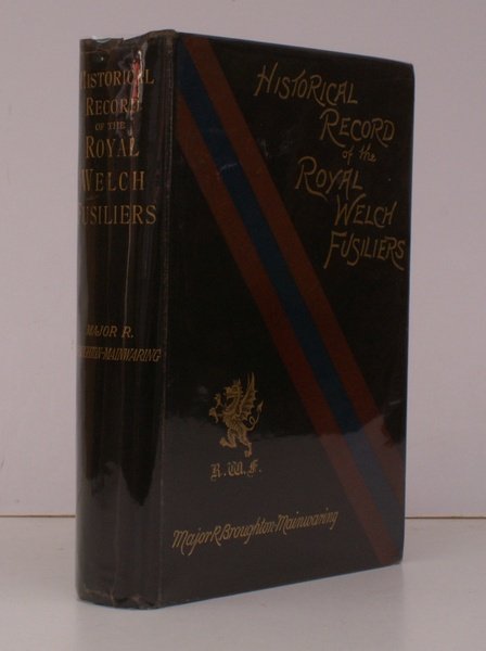 Historical Record of the Royal Welch Fusiliers. late Twenty-Third Regiment, …