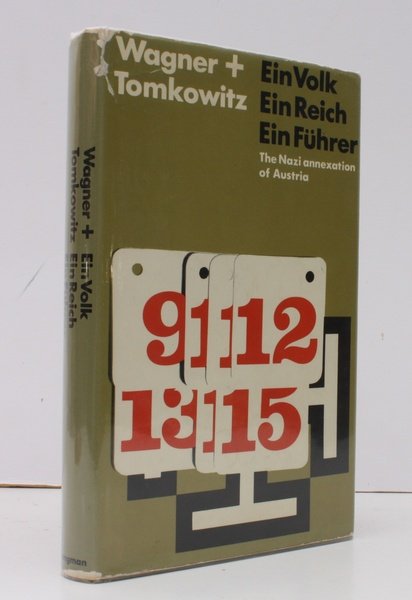 Ein Volk, Ein Reich, Ein Fuhrer. The Nazi Annexation of …