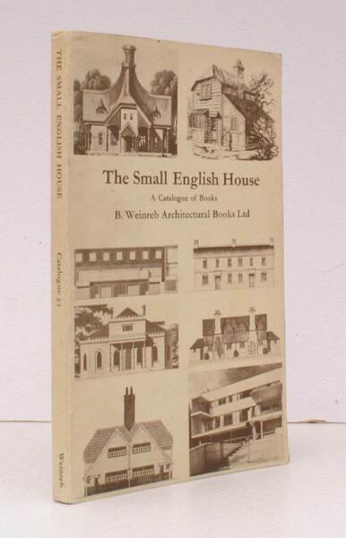 The Small English House. Catalogue 35. NEAR FINE COPY