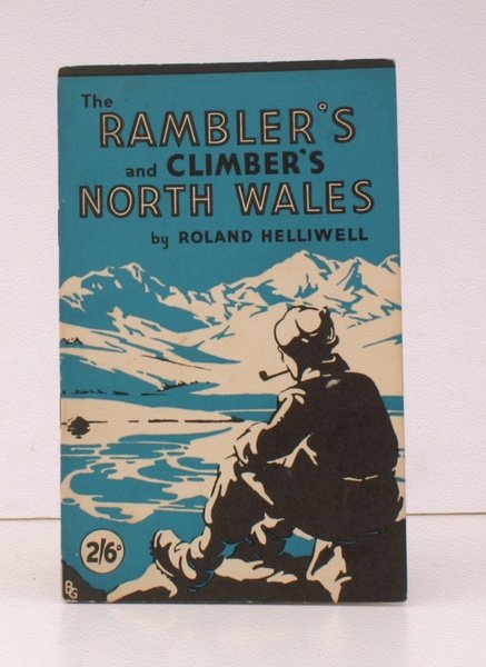 The Rambler's and Climber's North Wales. NEAR FINE COPY