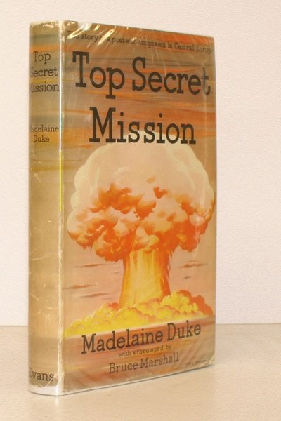 Top Secret Mission. With a Preface by Bruce Marshall. BRIGHT, …