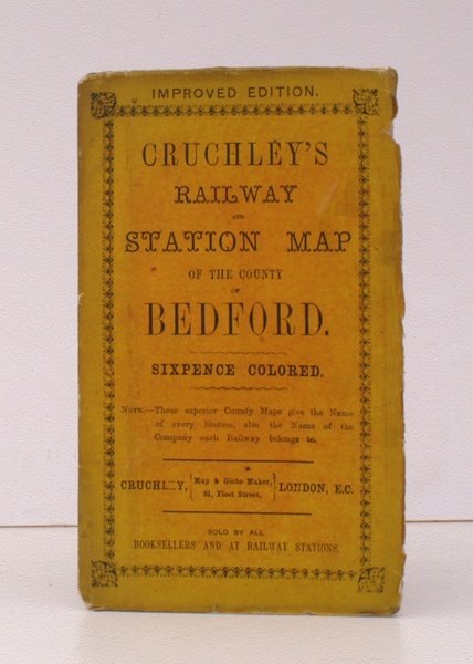 Cruchley's Railway and Station Map of the County of Bedford. …