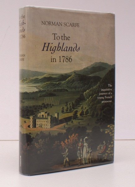 To the Highlands in 1786. The Inquisitive Journey of a …