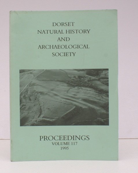 Dorset Natural History and Archaeological Society. Proceedings Volume 117 for …