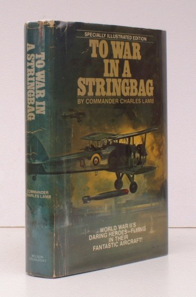 To War in a Stringbag. Foreword by Vice Admiral Sir …