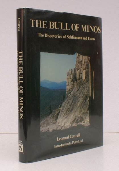 The Bull of Minos. The Discoveries of Schliemann and Evans. …