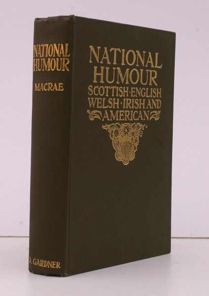 National Humour. Scottish. English. Irish. Welsh. Cockney. American. With Illustrations …