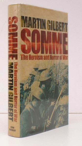 Somme. The Heroism and Horror of War FINE COPY IN …