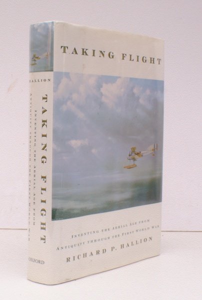 Taking Flight. [Inventing the Aerial Age from Antiquity through the …