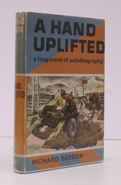 A Hand Uplifted. BRIGHT, CLEAN COPY IN DUSTWRAPPER