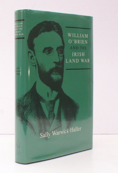 William O'Brien and the Irish Land War. AUTHOR'S SIGNED PRESENTATION …