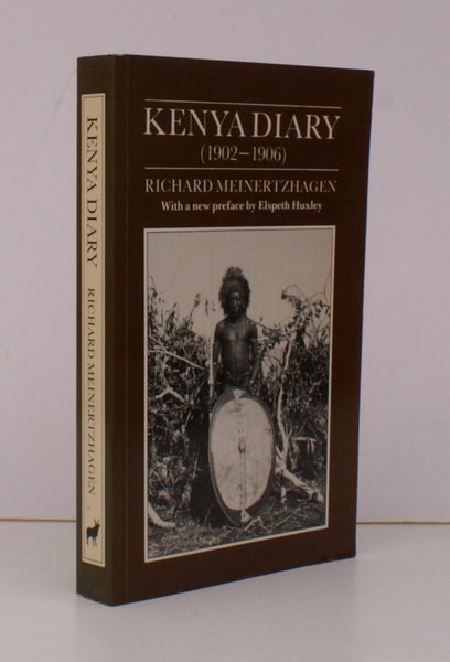 Kenya Diary (1902-1906). With a New Preface by Elspeth Huxley. …