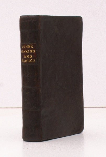 Fruits of Solitude in Reflections and Maxims. relating to the …