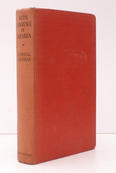 With Lawrence in Arabia. Eighteenth Edition [Impression]. REMARKABLY BRIGHT, CRISP …