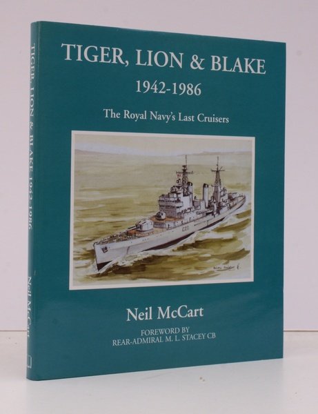 Tiger, Lion & Blake 1942-1986. Foreword by Rear-Admiral M L …