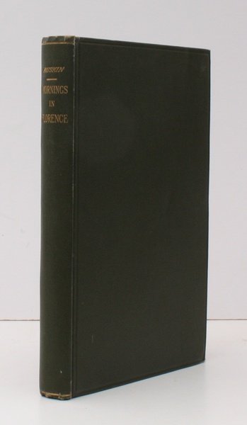 Mornings in Florence. Being Simple Studies of Christian Art for …