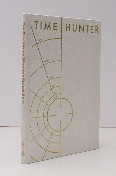 Time Hunter. The Clockwork Woman. 200 COPIES WERE PRINTED