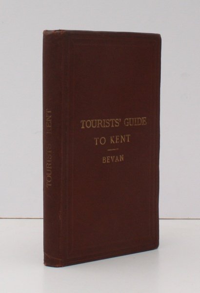 Handbook to the County of Kent. Containing full Information concerning …
