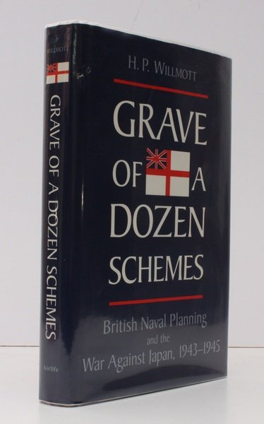 Grave of a Dozen Schemes. British Naval Planning and the …