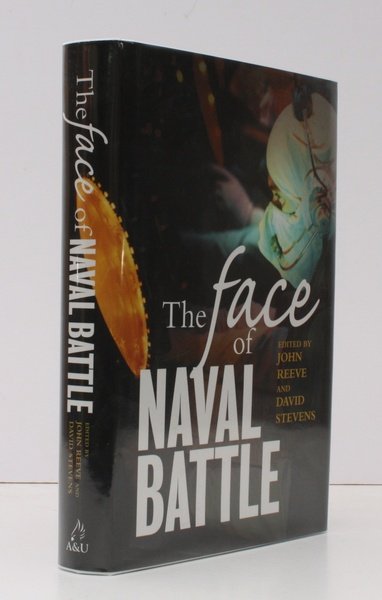 The Face of Naval Battle. The Human Experience of modern …