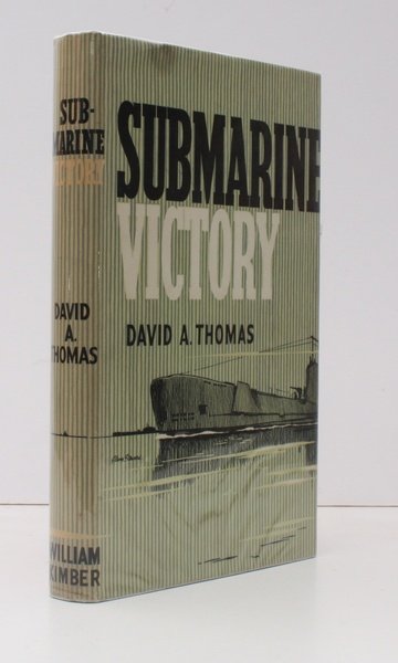 Submarine Victory. The Story of British Submarines in World War …