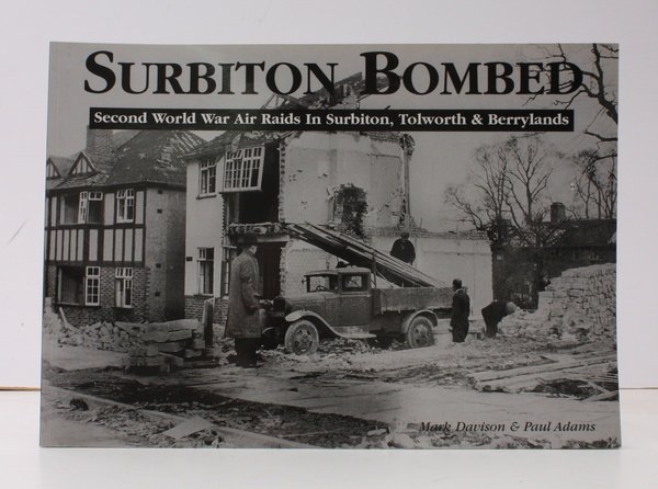 Surbiton Bombed. [Second World War Air Raids in Surbiton, Tolworth …