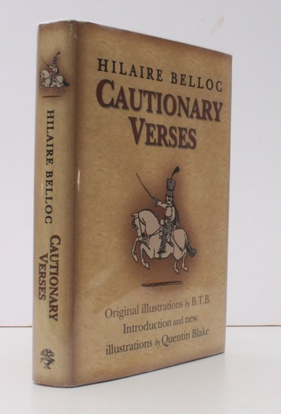 Cautionary Verses. Original Illustrations by B.T.B. Introduction and new Illustrations …