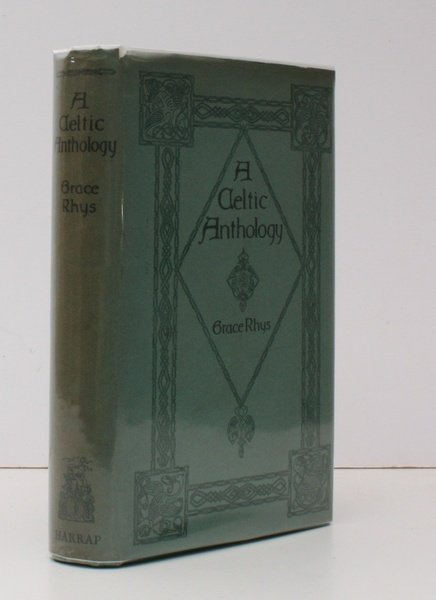 A Celtic Anthology. NEAR FINE COPY IN DUSTWRAPPER