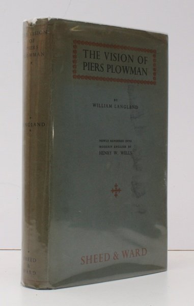 The Vision of Piers Plowman. Newly rendered into modern English …