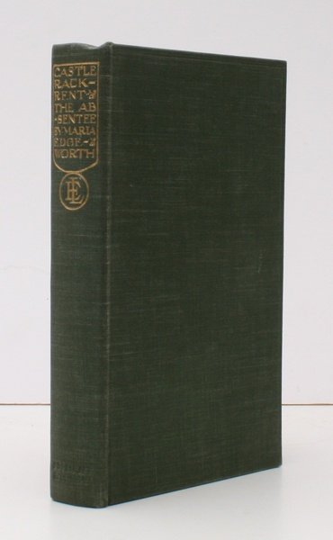 Castle Rackrent and The Absentee. [With an Introduction by Brander …