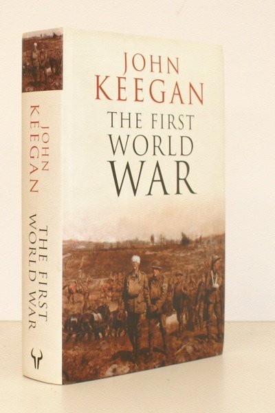 The First World War. NEAR FINE COPY IN UNCLIPPED DUSTWRAPPER