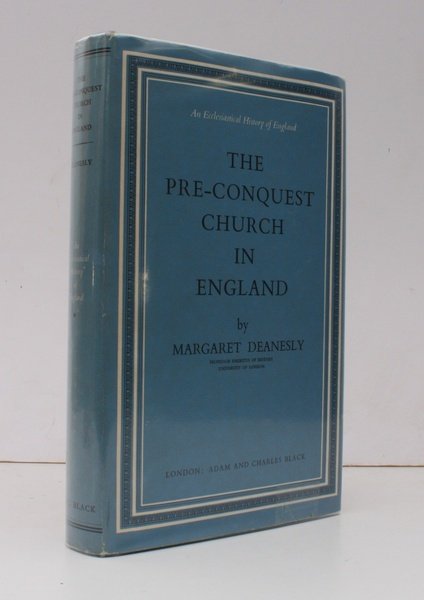 The Pre-Conquest Church in England. [An Ecclesiastical History of England.] …
