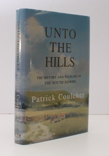 Unto the Hills. The History and Wildlife of the South …