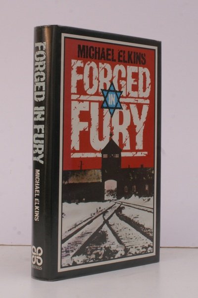 Forged in Fury. BRIGHT, CLEAN COPY IN DUSTWRAPPER