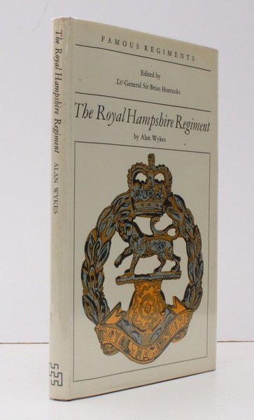 Famous Regiments. The Royal Hampshire Regiment. (37th/67th Regiments of Foot). …