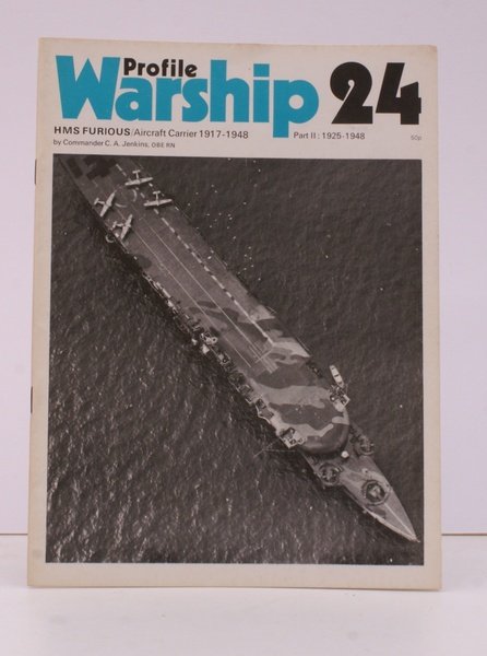 Warship Profile 24: HMS Furious Aircraft Carrier 1917-1948. Part II: …